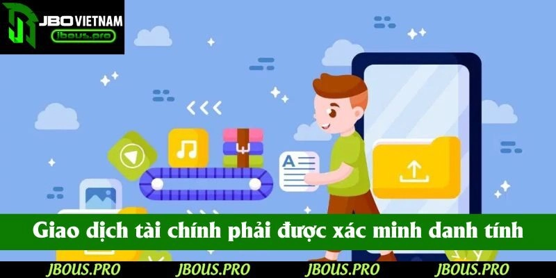 Giao dịch tài chính được thực hiện trên quy trình xác minh danh tính